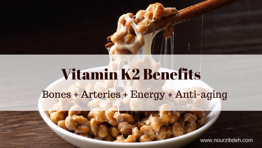 Vitamin K2 Benefits And How To Get More In Your Diet